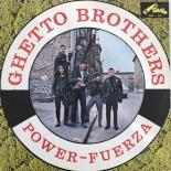 Ghetto_Brothers_-_1972_-_Power-Fuerza_front.jpg