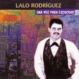Lalo_Rodriguez_-_Una_Voz_Para_Escuchar.jpg
