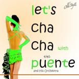 let-s-cha-cha-with-tito-puente-and-his-orchestra.jpg